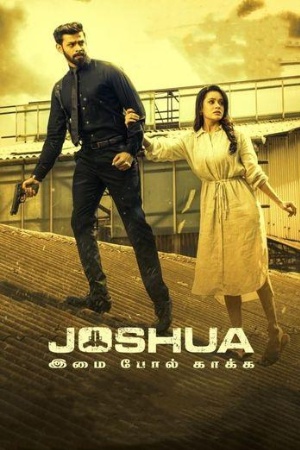 IBOMMA Joshua: Imai Pol Kaka 2024 Hindi+Tamil Full Movie WEB-DL 480p 720p 1080p Download