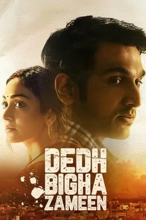 IBOMMA Dedh Bigha Zameen 2024 Hindi Full Movie WEB-DL 480p 720p 1080p Download