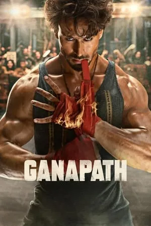 IBOMMA Ganapath 2023 Hindi Full Movie HDTVRip 480p 720p 1080p Download