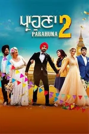 IBOMMA Parahuna 2 (2024) Punjabi Full Movie WEB-DL 480p 720p 1080p Download